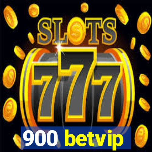 900 betvip